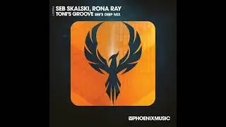 Seb Skalski, Rona Ray - Toni's Groove (Seb's Deep Extended Mix)