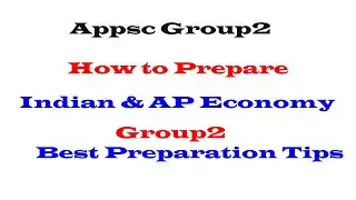 How to Prepare Economy for Group2 || Appsc Group2 Preparation Tips | Study Circle N