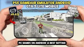 Как установить и играть в GTA 5 Lite на Android Gamehub Emulator V5.2.2! Работает без сбоев на вс...
