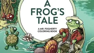 Colour & Chat | A Frogs Tale ~ R J Hampson