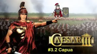 Caesar 3 Augustus #3.2 - Capua | No Commentary | Ultrawide UWQHD