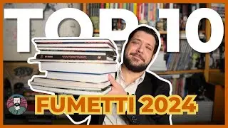 TOP 10 FUMETTI 2024 - I migliori manga e fumetti dell&rsquo;anno 📚 | GDA Gianluca De Angelis