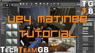 UE4 Matinee & Blueprints Tutorial