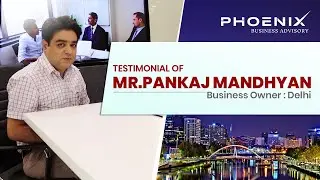 Client Testimonial for Business PR for Australia | Mr. Pankaj Mandhyan | Phoenix Business Advisory