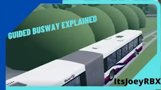 Bathwick And Somerset - Roblox, Guided Busway Explained