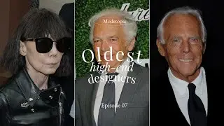 The Oldest and &lsquo;Still Alive&rsquo; Original Designers of Luxury Fashion Brands