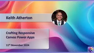Crafting Responsive Canvas Power Apps by Keith Atherton