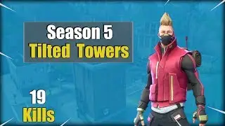 Solo 19 Kill Season 5 Tilted Towers New Update!?(Fortnite Battle Royal Full Match)