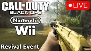 🔴LIVE BLACK OPS 1 ON THE WII REVIVAL EVENT