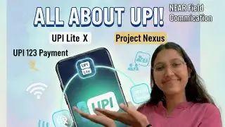 What is UPI ? UPI kya hai? What is project nexus? Near field communication?