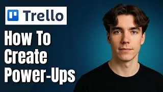 How To Create Power UPS In Trello Tutorial (2025)