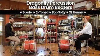 Dragonfly Percussion Bass Drum Beaters ✸ Suede, 2-Toned, Bop Softy, XL Flannel