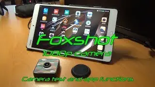 Kickstarter Foxshot Camera - Camera quality and app test