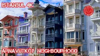 Istanbul Arnavutköy Neighborhood by the Bosphorus, 2023 7 April Walking Tour |4K UHD 60fps