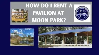 How to rent a pavilion at Moon Park