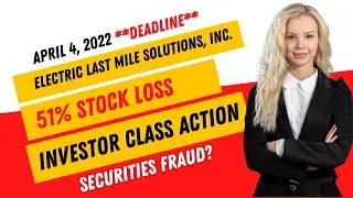 $ELMS ELMS Stock News (#ELMS) STOCKHOLDERS Class Action Electric Last Mile Solutions Inc Alert $ELMS
