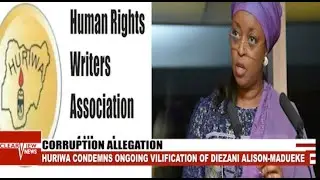 HURIWA CONDEMNS ONGOING VILIFICATION OF DIEZANI ALISON-MADUEKE