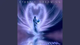 Etheric Dreaming