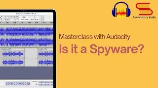 Is Audacity Spyware? Debunking Myths | Secondary Skills