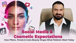 Filters vs Reality: How Social Media Is Reshaping Beauty &mdash; Ask Dr. Rana