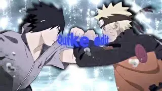Quike edit|Sasuke edit