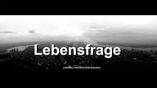 How to pronounce Lebensfrage in German - Perfectly