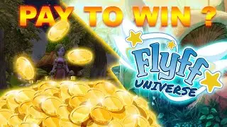 FLYFF UNIVERSE est un Pay to win ?