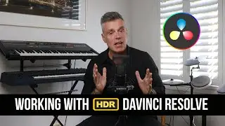 Работа с HDR-видеоматериалами в DaVinci Resolve