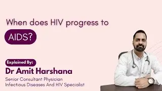 When does HIV progress to AIDS? | THIP Media