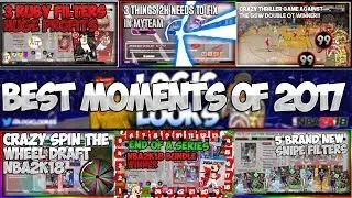 BEST AND FUNNIEST MOMENTS OF 2017 FOR LOGICLOOKSS - NBA2K18 MYTEAM SNIPING, MONATAGES AND MORE