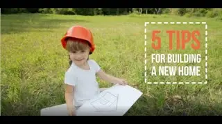 First Centennial Mortgage   5 Tips for Building A New House