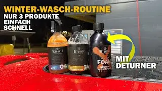 ❄️🚗 Winter-Wasch-Routine mit nur 3 Produkten von Deturner! Foam, Sour Shampoo, Wet Coat
