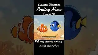 Finding Nemo(10/33) ✧ Cinema Slumber #bedtimestory #asmr #shorts