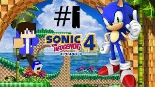 #1 Прохождение Sonic the Hedgehog 4 Episide 1