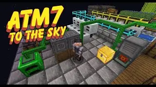 ATM7 To The Sky #4 - Fully Automated Hammering, Sifting, Macerating, Compacting, and Smelting!