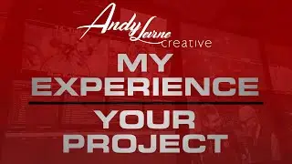 My Experience -Your Project [Andy Levine Creative)