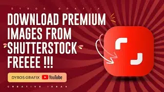 How To Download Premium Images From Shutterstock Free !!!