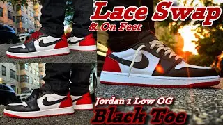 Air Jordan 1 Low OG Black Toe (Lace Swap) + On Feet 🔥