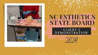 NC Esthetics State Board practical Client 2