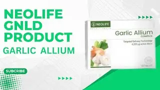 NEOLIFE GNLD  PRODUCT  GARLIC ALLIUM COMPLEX