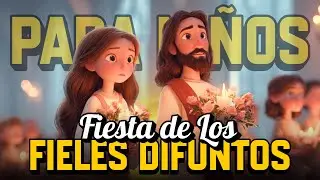 🕊️ CONMEMORACI&Oacute;N de los FIELES DIFUNTOS ✝️ | PequeFe