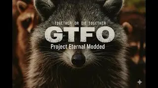 GTFO Project Eternal C.01