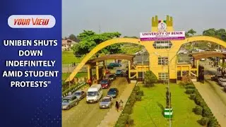 (VIDEO) UNIBEN shut down academic activities indefinitely over students&rsquo; protest