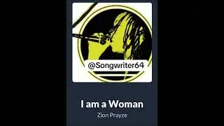 I am a woman by Zion Prayze
