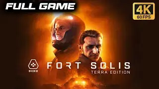 FORT SOLIS Gameplay Walkthrough FULL GAME [4K 60FPS] | No Commentary | Narrative Adventure
