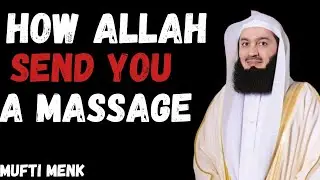 This Is How Allah Sends You a Message When You Need Guidance &mdash; By Mufti Menk