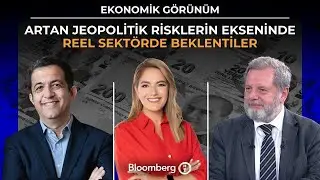 Ekonomik Görünüm - Artan Jeopolitik Risklerin Ekseninde Reel Sektörde Beklentiler | 14 Ocak 2026