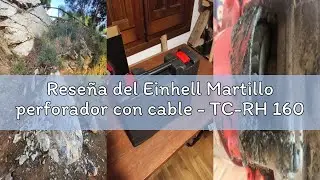 Rese&ntilde;a del Einhell Martillo perforador con cable - TC-RH 1600. 240 V, 1600 W, 4 J, taladrado de impa