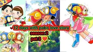 Perman pako love story ❤️❤️ || 12 days with pako 😘😘|| season 2 || part 3 || #anime #permanentmakeup 