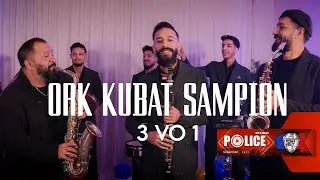 ORK KUBAT SAMPION & VELI SAMPION & ILMI MITRALES || 3 VO 1 || NEW HITT 2026